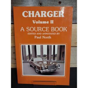 Dodge Charger Volume II: A Source Book by Paul North (1985, 1st Edition)